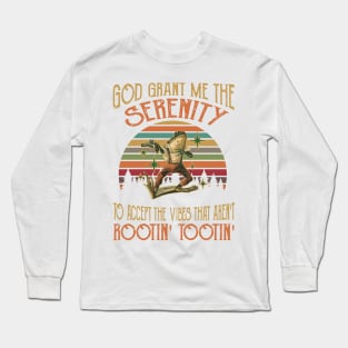 God Grant Me The Serenity To Accept The Vibes Long Sleeve T-Shirt